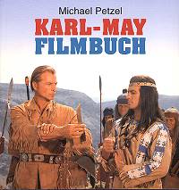 Michael Petzel: Karl-May Filmbuch