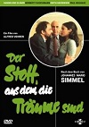 Der Stoff, aus dem die Tr�ume sind 