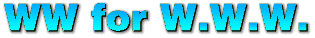 WW for W.W.W.